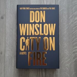 City on Fire Don Winslow Hardcover Danny Ryan Trilogy Book 1 Crime Fiction